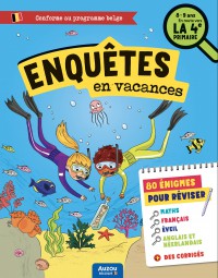 J'enquête en vacances - En route vers la 4e primaire