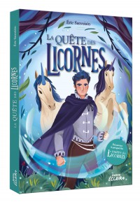 Le maître des licornes - La quête des licornes