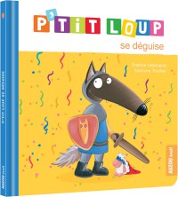 P'tit loup se deguise
