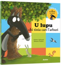 U lupu chi tinia cari l'arburi