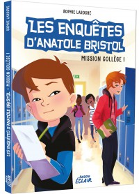 Les enquêtes d'anatole bristol - Mission college