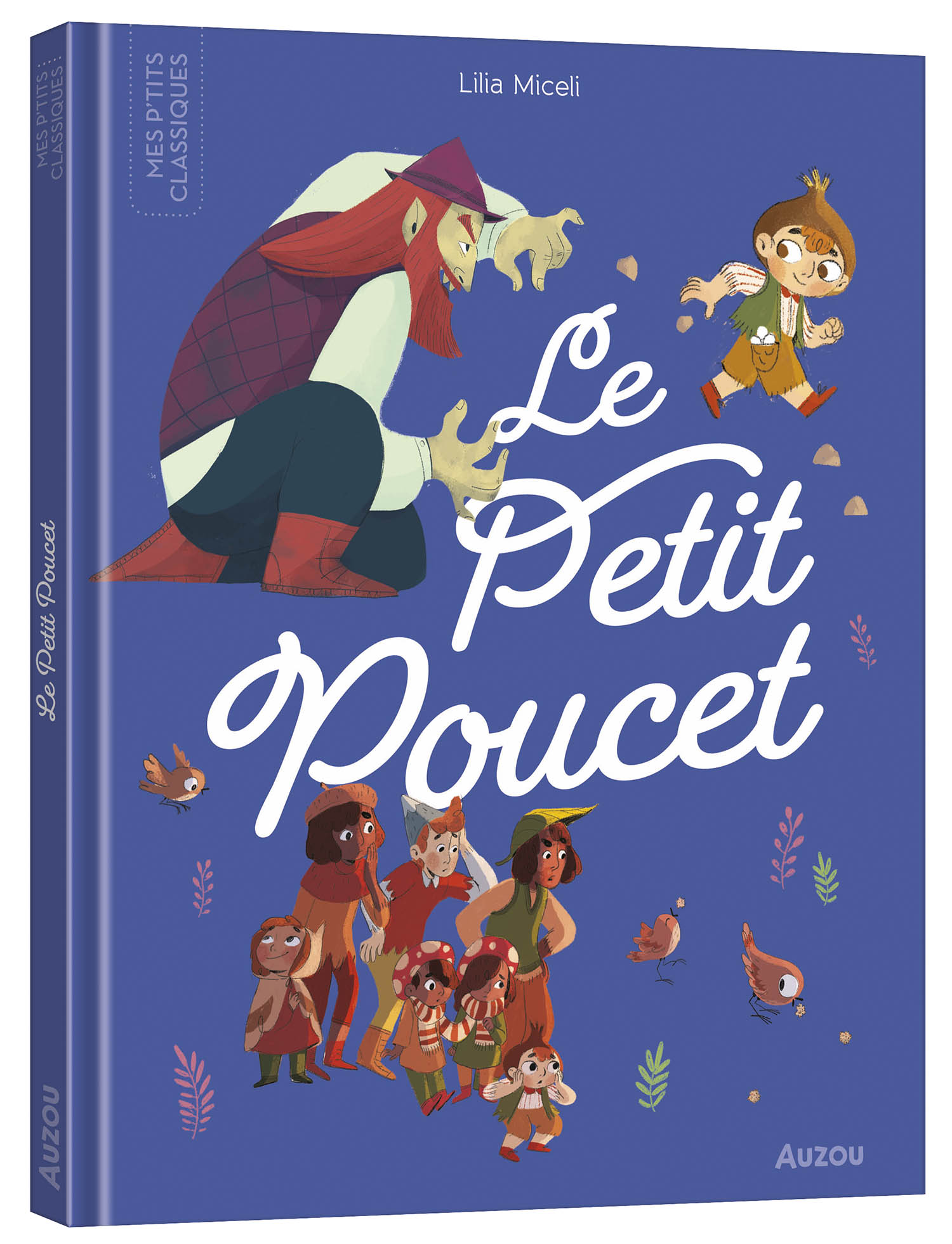 Les P'tits Classiques - Le Petit Poucet Les P'tits Classiques - Le Petit Poucet
