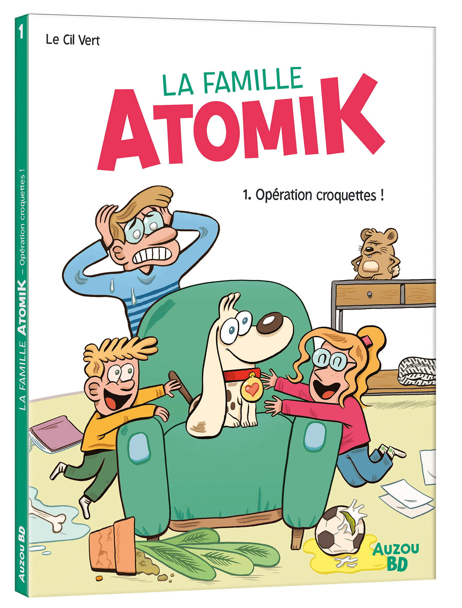 La Famille Atomik - Tome 1 - Opération Croquettes ! La Famille Atomik - Tome 1 - Opération Croquettes !