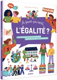 À quoi ça sert, l'égalité ?