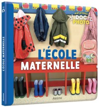 Mon premier doc photo - L'école maternelle