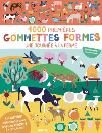 Mes tout premiers autocollants - 1000 premières gommettes formes - Une journée à la ferme
