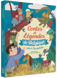 Contes et légendes de belgique pour les petits