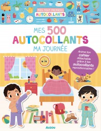 Mes tout premiers autocollants - Mes 500 autocollants - Ma journée