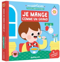 Mon anim'agier - Premiers apprentissages - Je mange comme un grand