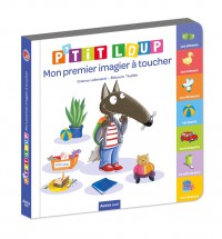 P'tit loup - Mon premier imagier à toucher