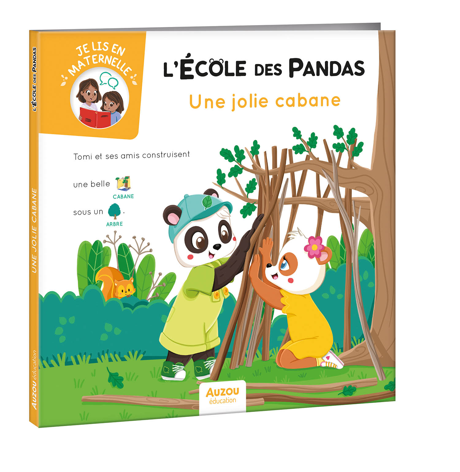 L'école Des Pandas - Une Jolie Cabane L'école Des Pandas - Une Jolie Cabane