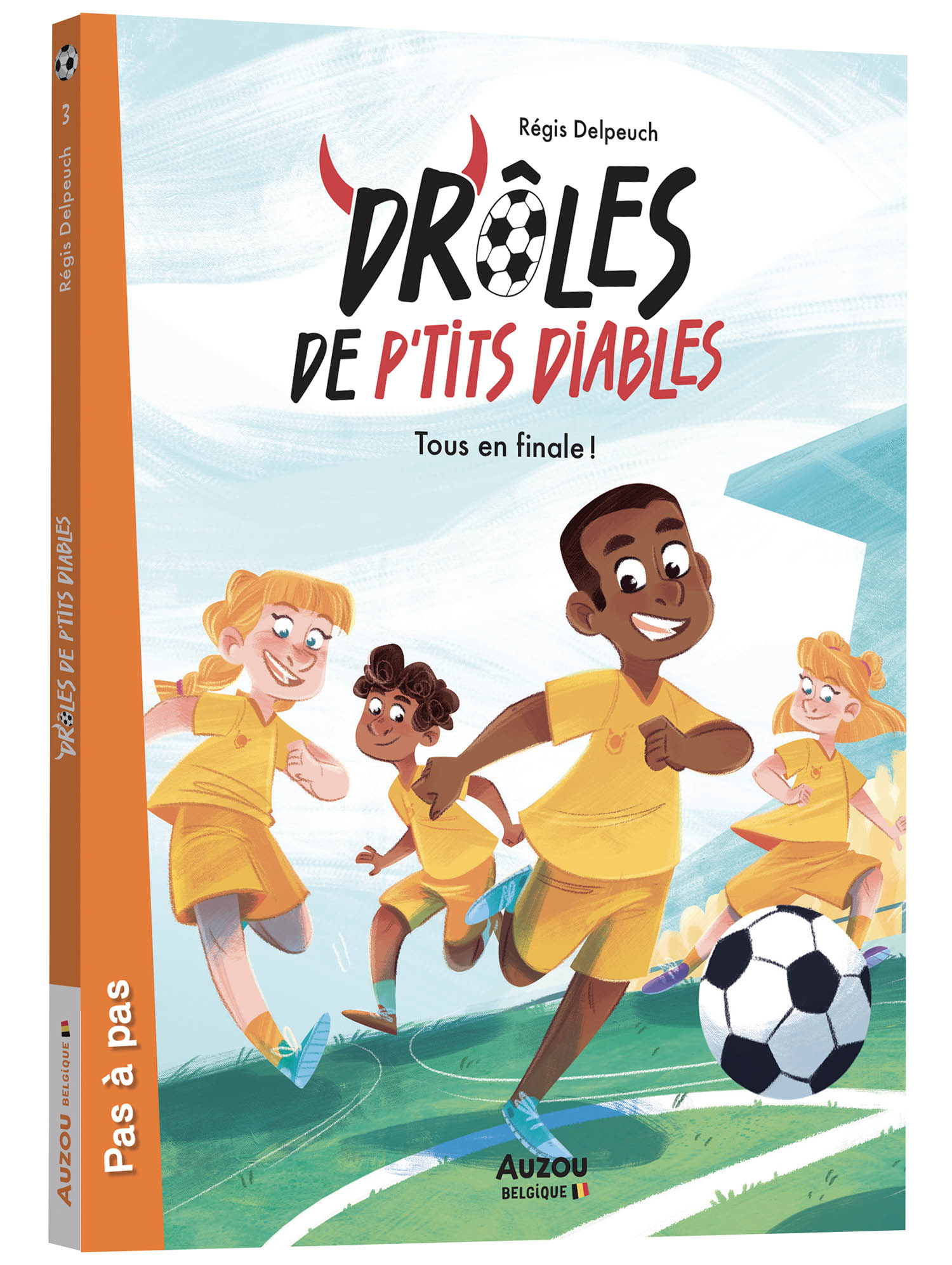 Drôles De P'tits Diables - Tome 3 - Tous En Finale !