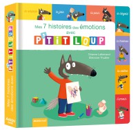 Mes 7 histoires des émotions avec p'tit loup