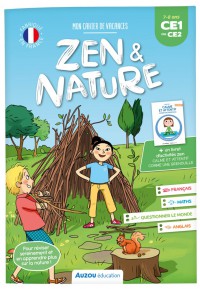 Mon cahier de vacances zen et nature - Du ce1 au ce2