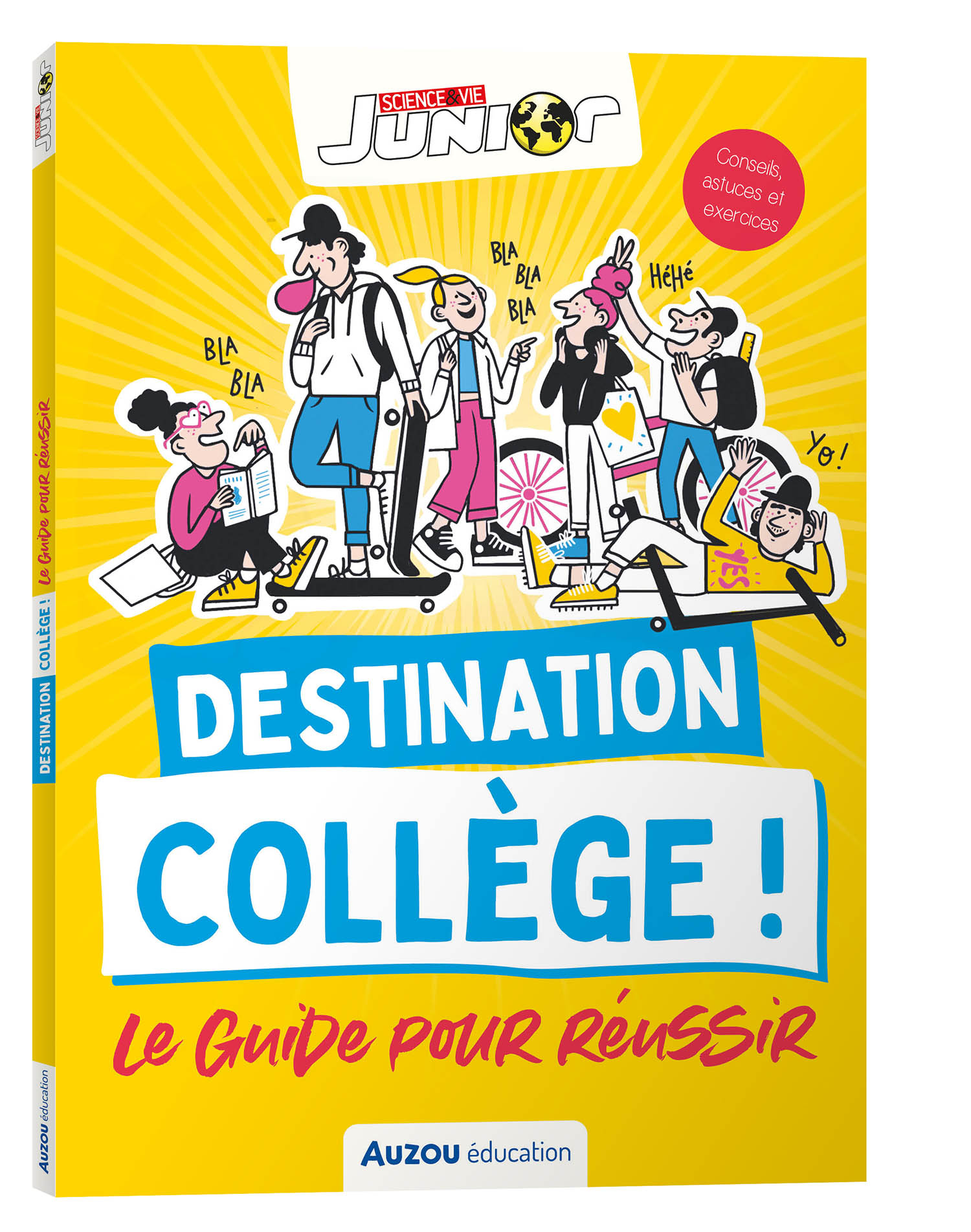 Destination Collège ! Le Guide Pour Réussir - Science & Vie Junior