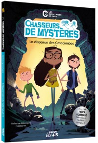 Chasseurs de mystères - La disparue des catacombes