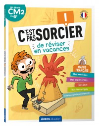 C'est pas sorcier de réviser en vacances - Du cm2 à la 6e -  cahier de vacances 2025