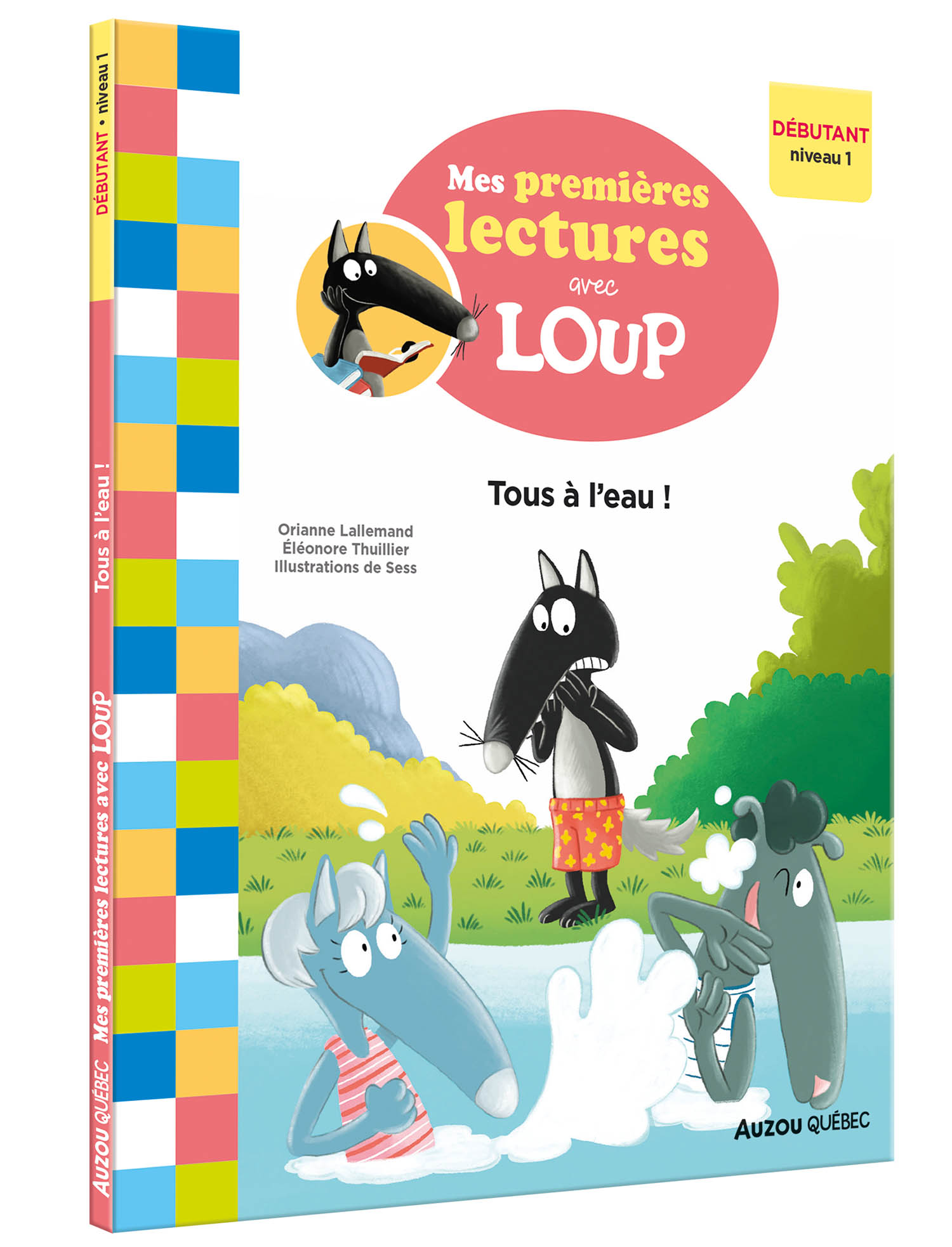 Mes Lectures De 1Re Année Avec Loup – Tous À L'eau ! Mes Lectures De 1Re Année Avec Loup – Tous À L'eau !