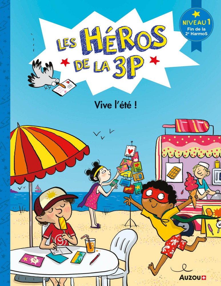 Vive L'été ! : Niveau 1, Fin De La 2E Harmos Vive L'été ! : Niveau 1, Fin De La 2E Harmos