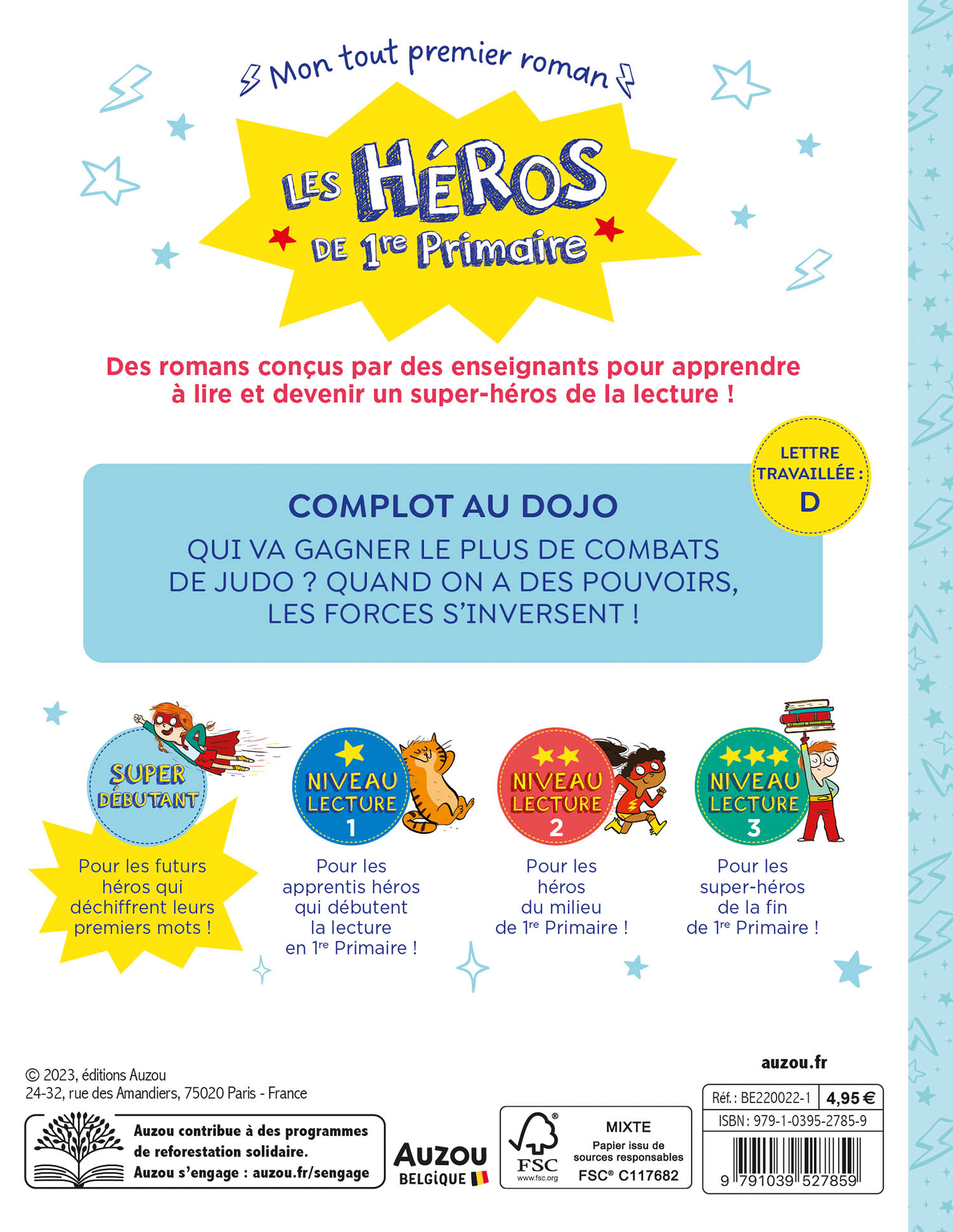 Les Héros De 1Re Primaire - Super Débutant - Complot Au Dojo