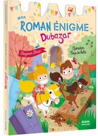 Mon roman enigme - Le royaume dubazar - Opération coup de balai