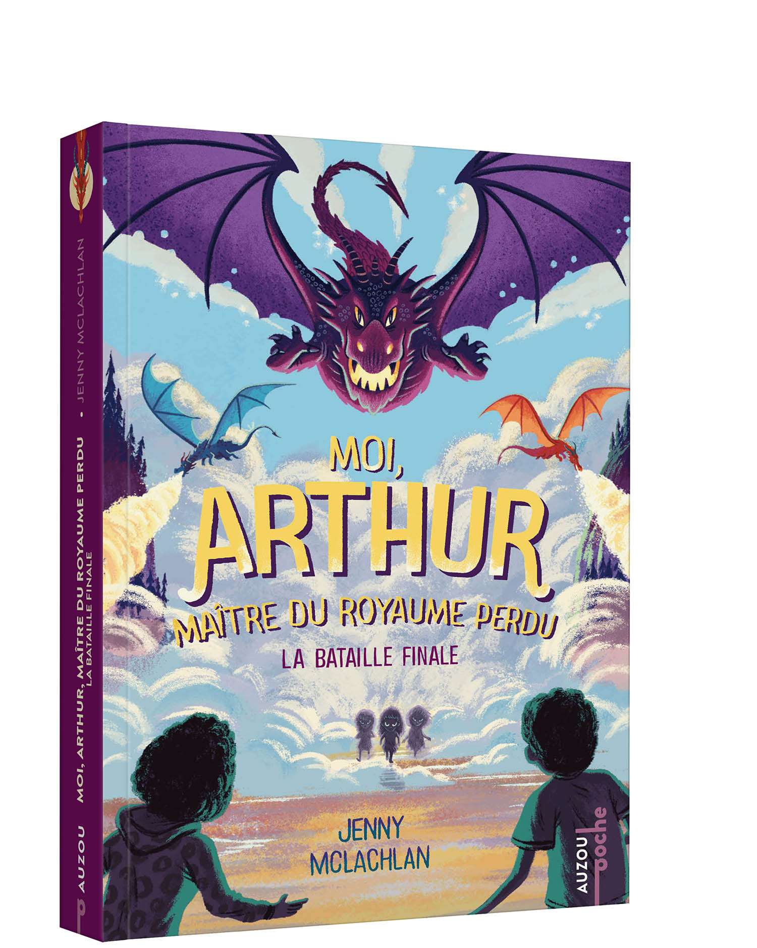 Moi, Arthur, Maître Du Royaume Perdu - La Bataille Finale - Tome 3 Poche