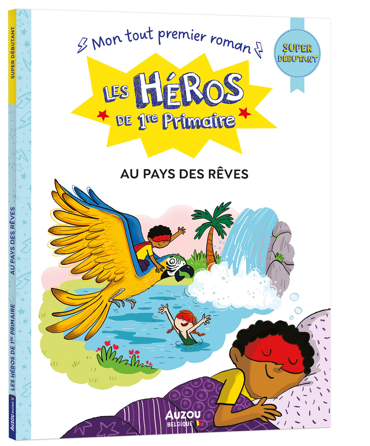 Les Héros De 1Re Primaire - Super Débutant - Au Pays Des Rêves Les Héros De 1Re Primaire - Super Débutant - Au Pays Des Rêves