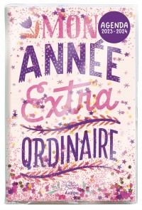 Mon année extraordinaire - Agenda 2023- 2024
