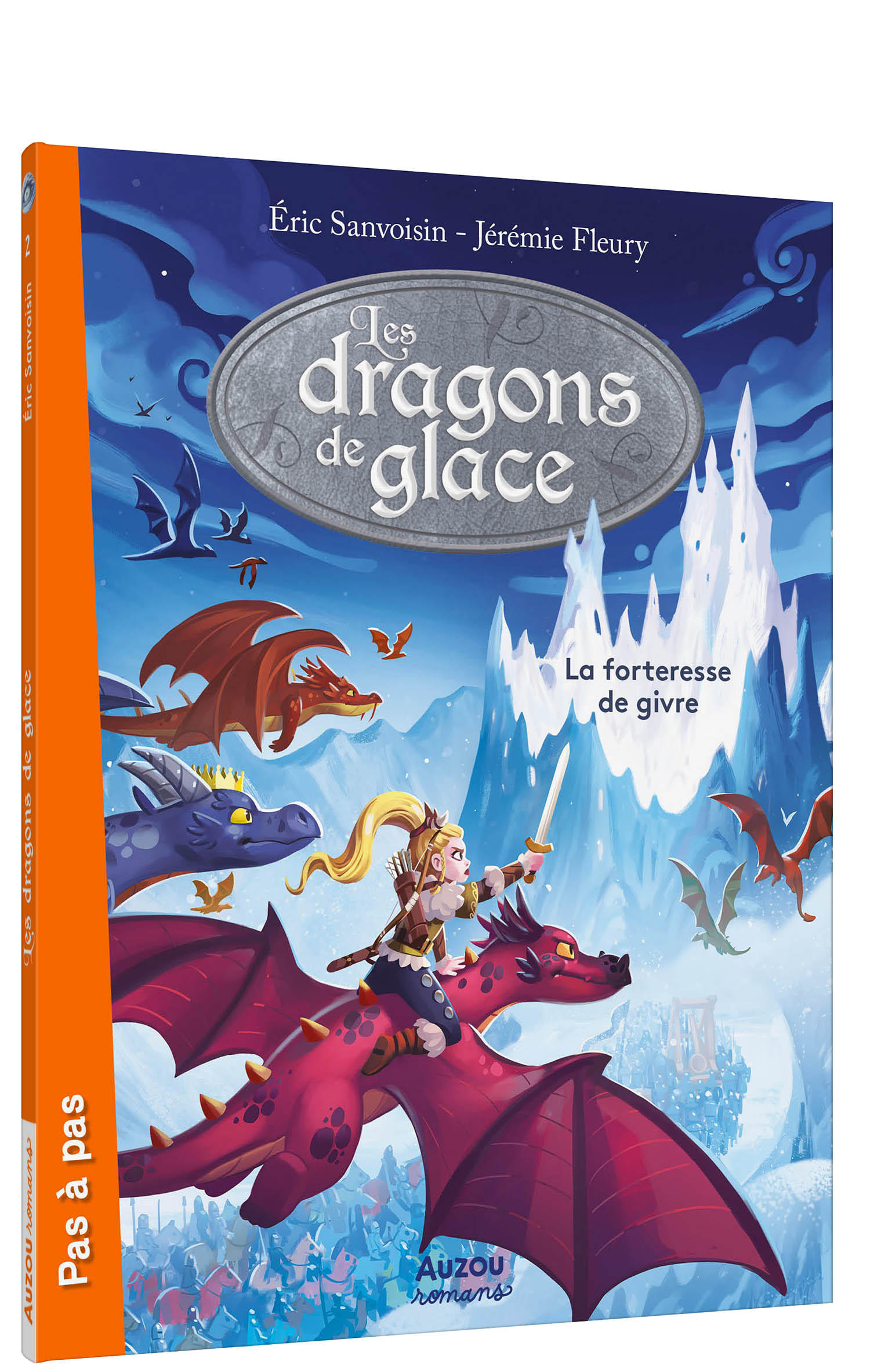 Les Dragons De Glace - La Forteresse De Givre