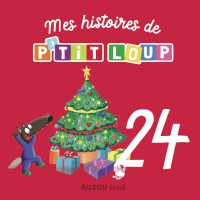 P'tit Loup - Mon Calendrier De L'avent P'tit Loup - Mon Calendrier De L'avent