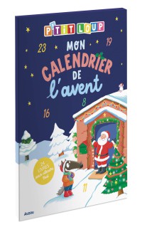 P'tit loup - Mon calendrier de l'avent P'tit loup - Mon calendrier de l'avent