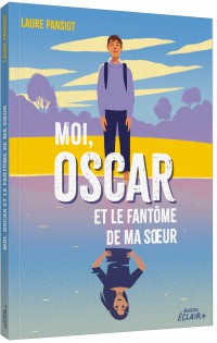 Moi, oscar et le fantôme de ma soeur