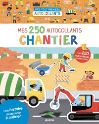 Mes tout premiers autocollants - 250 autocollants - Chantier
