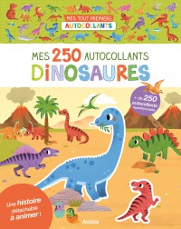 Mes tout premiers autocollants - 250 autocollants - Dinosaures