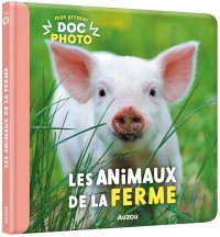 Mon premier doc photo - Les animaux de la ferme