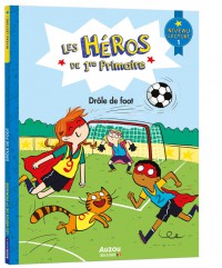 Les héros de 1re primaire - Niveau 1 - Drôle de foot
