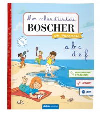Mon cahier d'écriture boscher en vacances - Été 2026