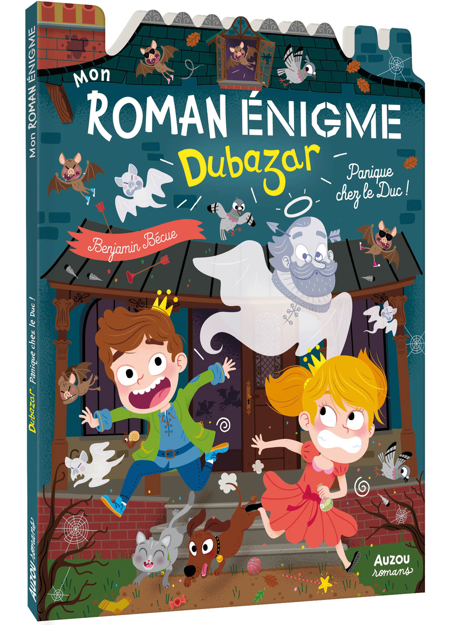 Mon Roman Enigme - Le Royaume Dubazar - Panique Chez Le Duc Mon Roman Enigme - Le Royaume Dubazar - Panique Chez Le Duc