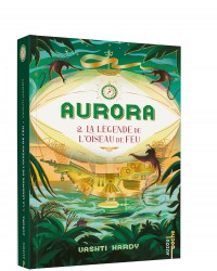 Aurora - Aurora, la légende de l'oiseau de feu  - Tome 2 - Poche