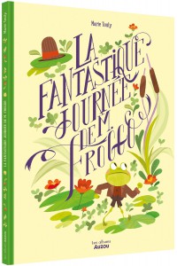 La fantastique journée de m. froggo