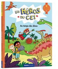 Les héros du ce1 - Niveau 1 - Au temps des dinos