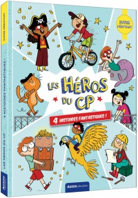 Les héros du cp - Super débutant - 4 histoires fantastiques !