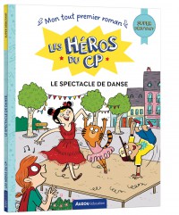 Les héros du cp - Super débutant - Le spectacle de danse