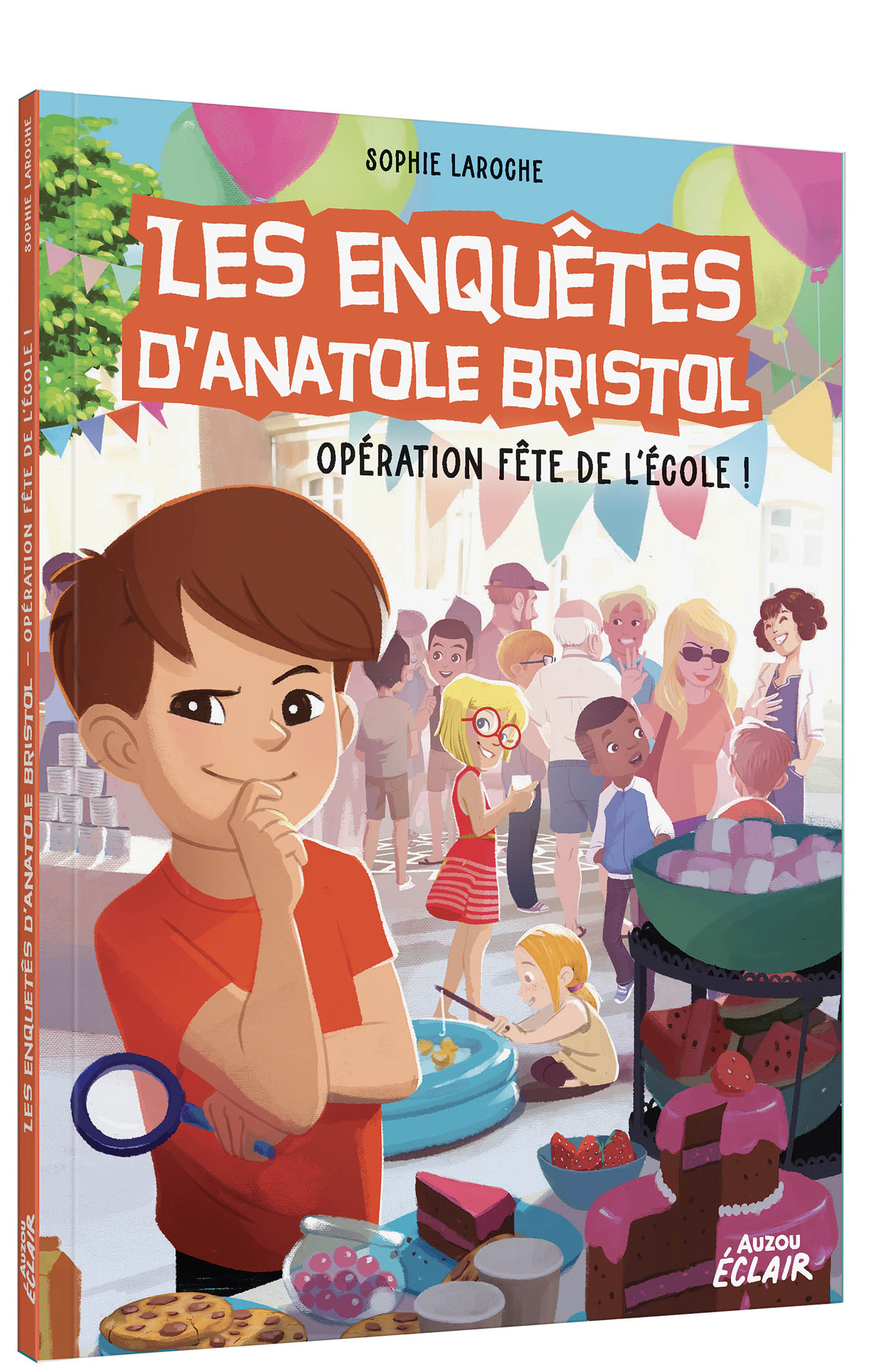 Les Enquêtes D'anatole Bristol - Opération Fête De L’école ! Les Enquêtes D'anatole Bristol - Opération Fête De L’école !
