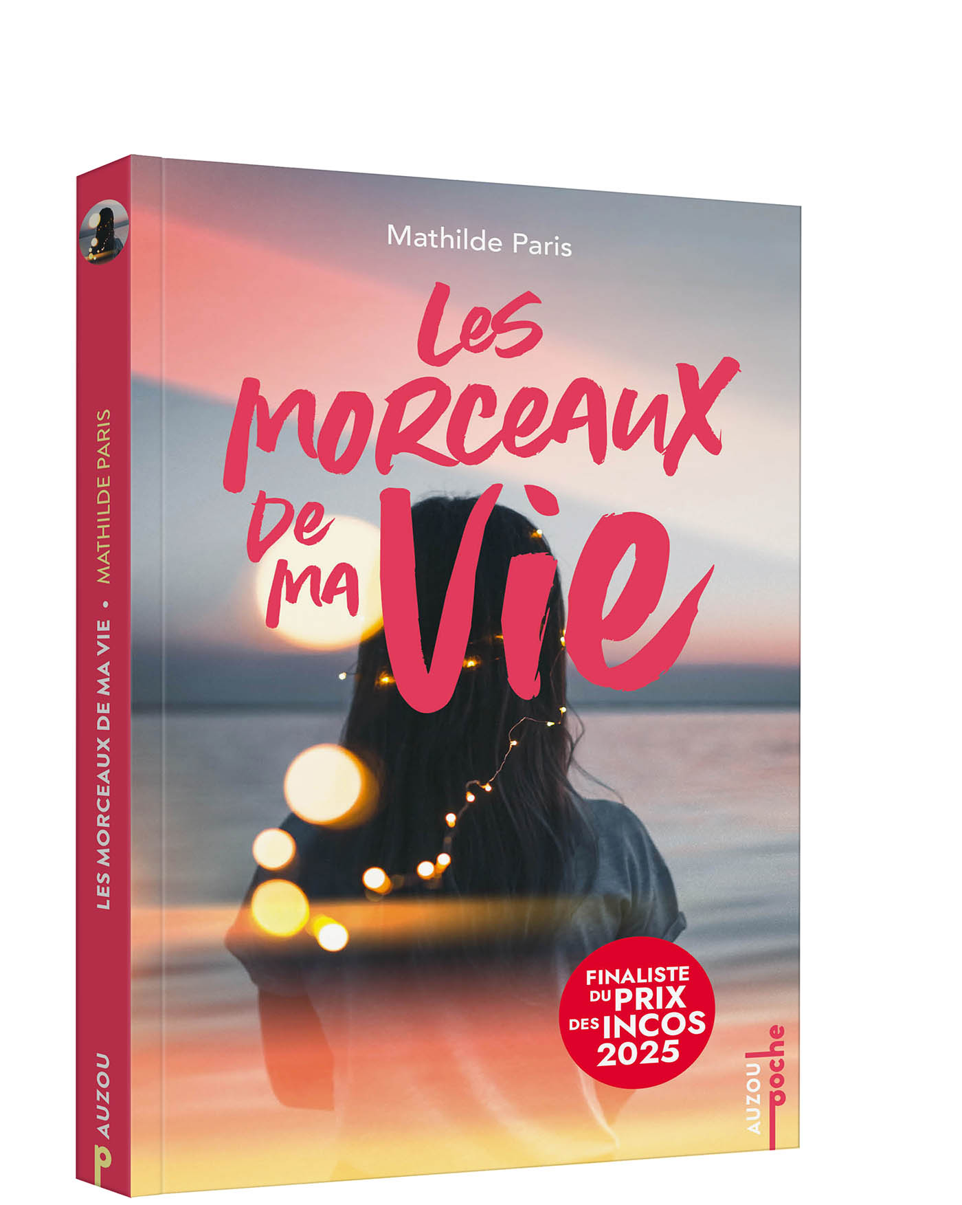 Les Morceaux De Ma Vie - Poche