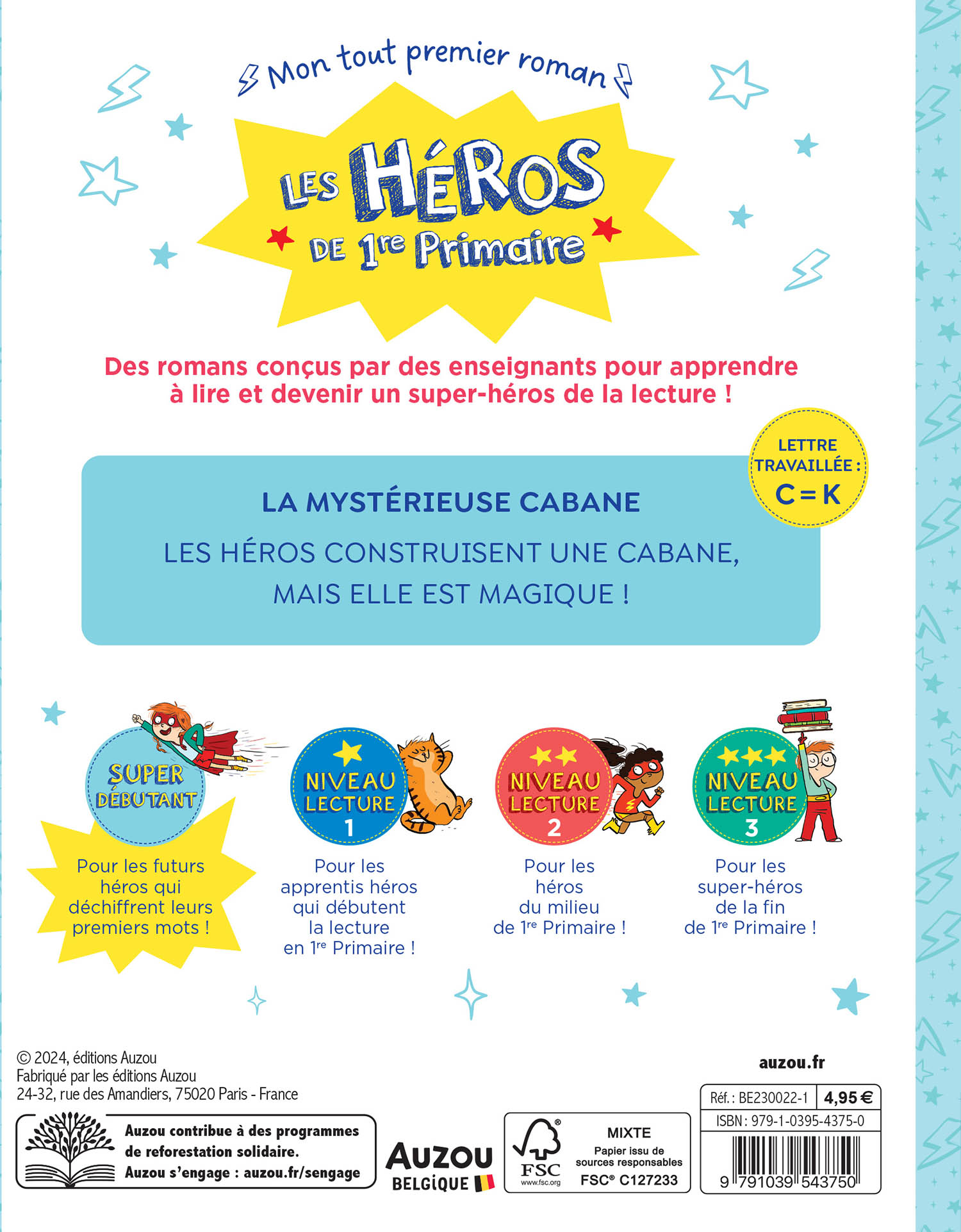 Les Héros De 1Re Primaire - Super Débutant - La Mystérieuse Cabane Les Héros De 1Re Primaire - Super Débutant - La Mystérieuse Cabane