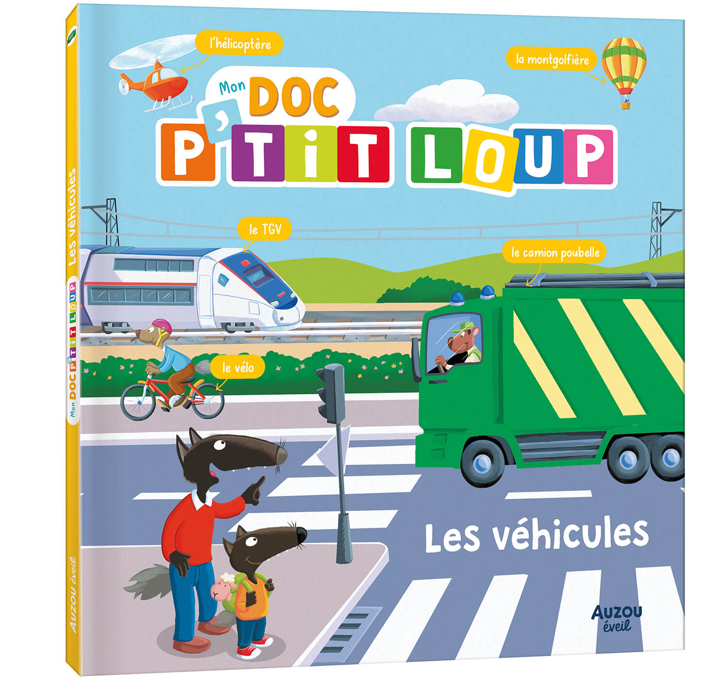 Mon Doc P'tit Loup - Les Véhicules Mon Doc P'tit Loup - Les Véhicules
