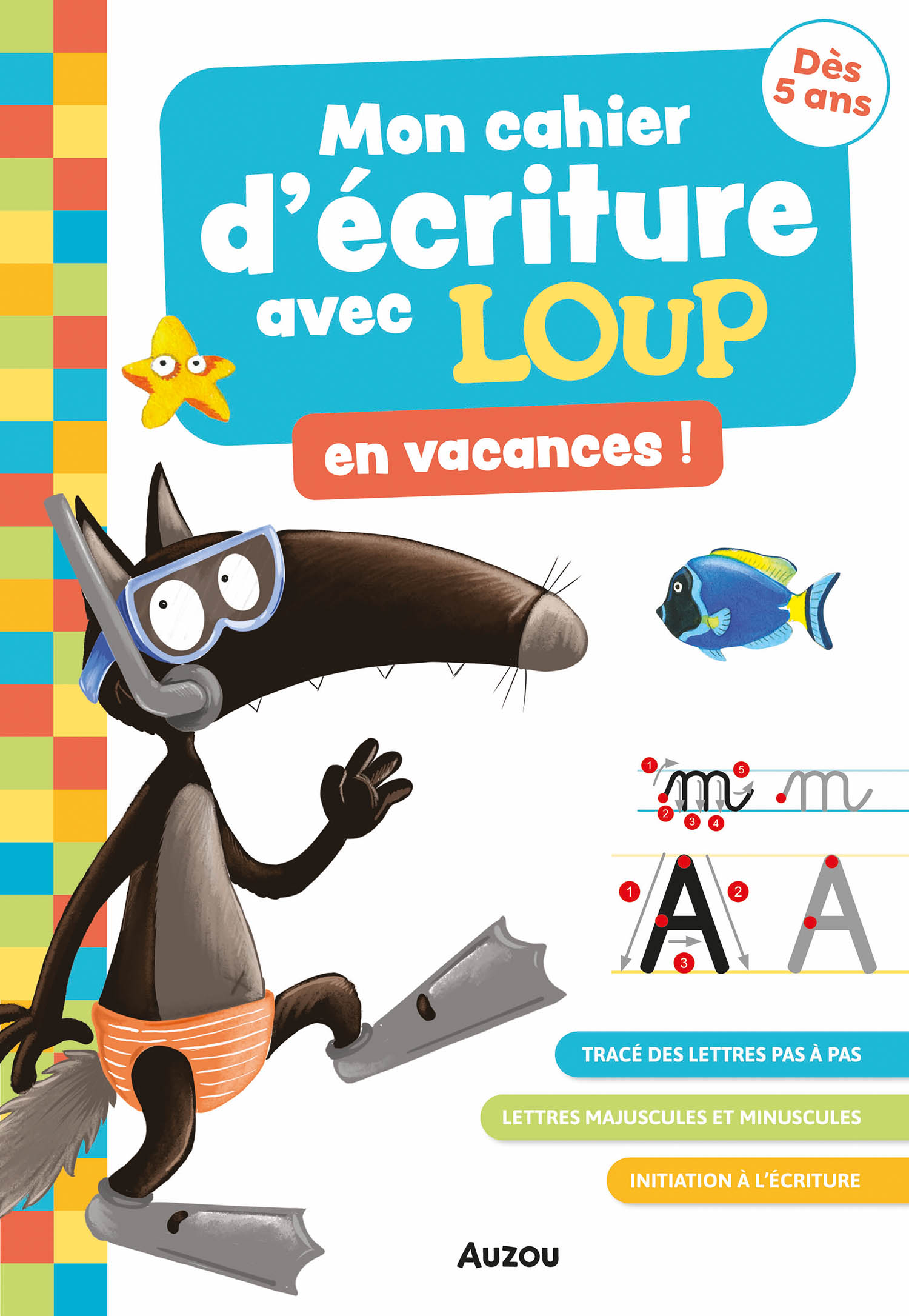 Mon Cahier D'écriture Avec Loup En Vacances Mon Cahier D'écriture Avec Loup En Vacances
