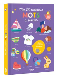 Mes 100 premiers mots à écouter Mes 100 premiers mots à écouter