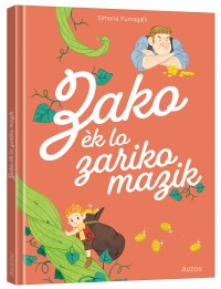 Les p'tits classiques - Zako ek lo zariko mazik - Créole réunionnais